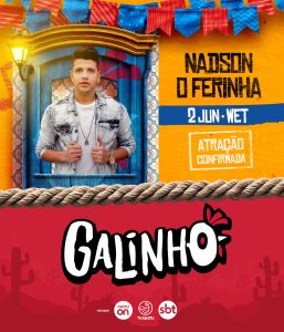 Galinho confirma Nadson O Ferinha em sua grade de atrações